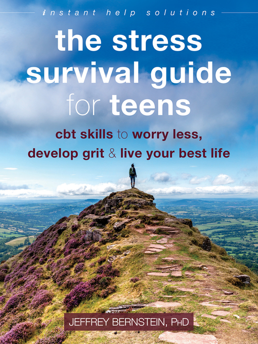 Title details for The Stress Survival Guide for Teens by Jeffrey Bernstein - Available